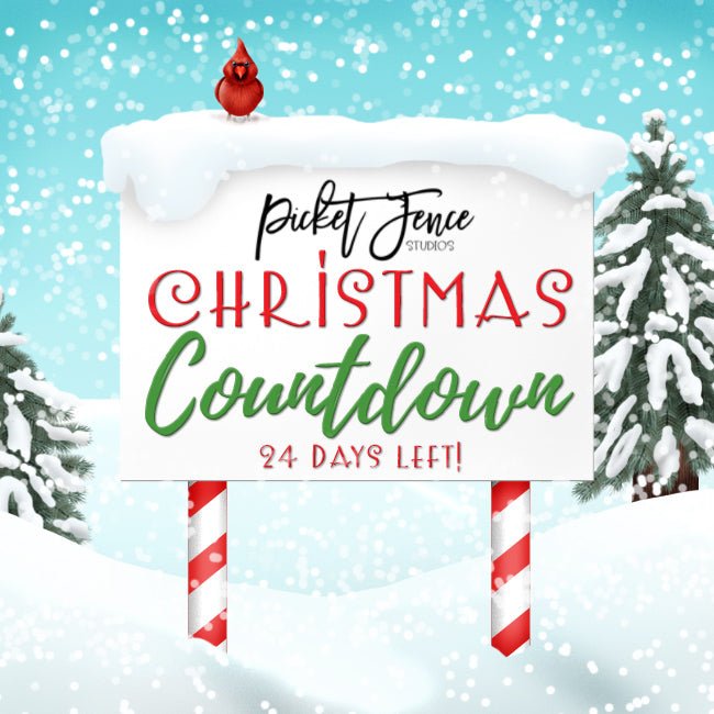 24 Days of Christmas Crafts Left: A Countdown to the Holidays - Picket Fence Studios