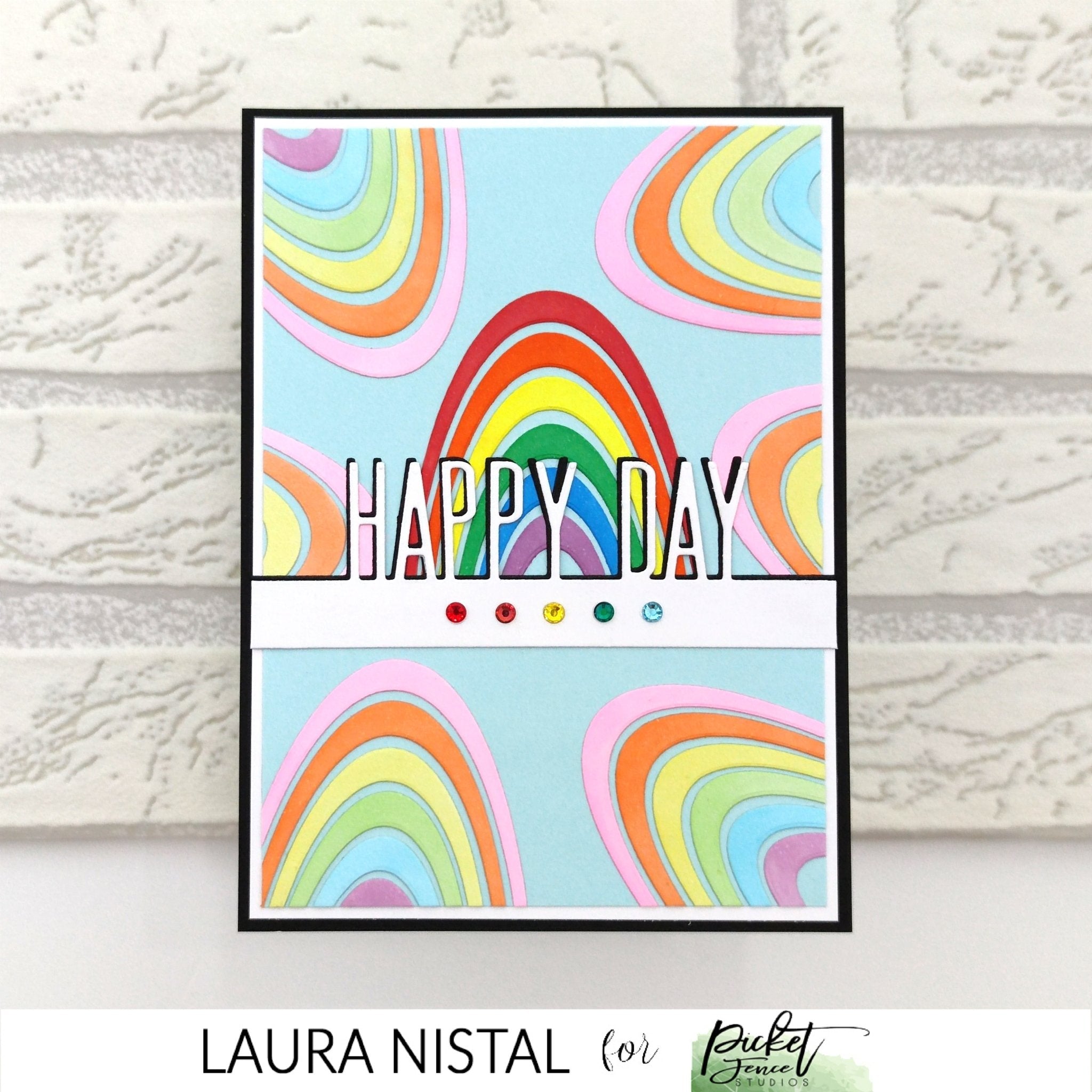 Rainbow card by Laura - Picket Fence Studios