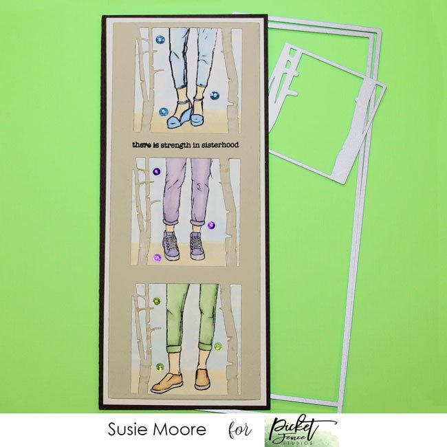 There is Strength in Sisterhood with Susie Moore - Picket Fence Studios