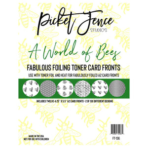 Fabulous Foiling Toner Card Fronts - A World of Bees