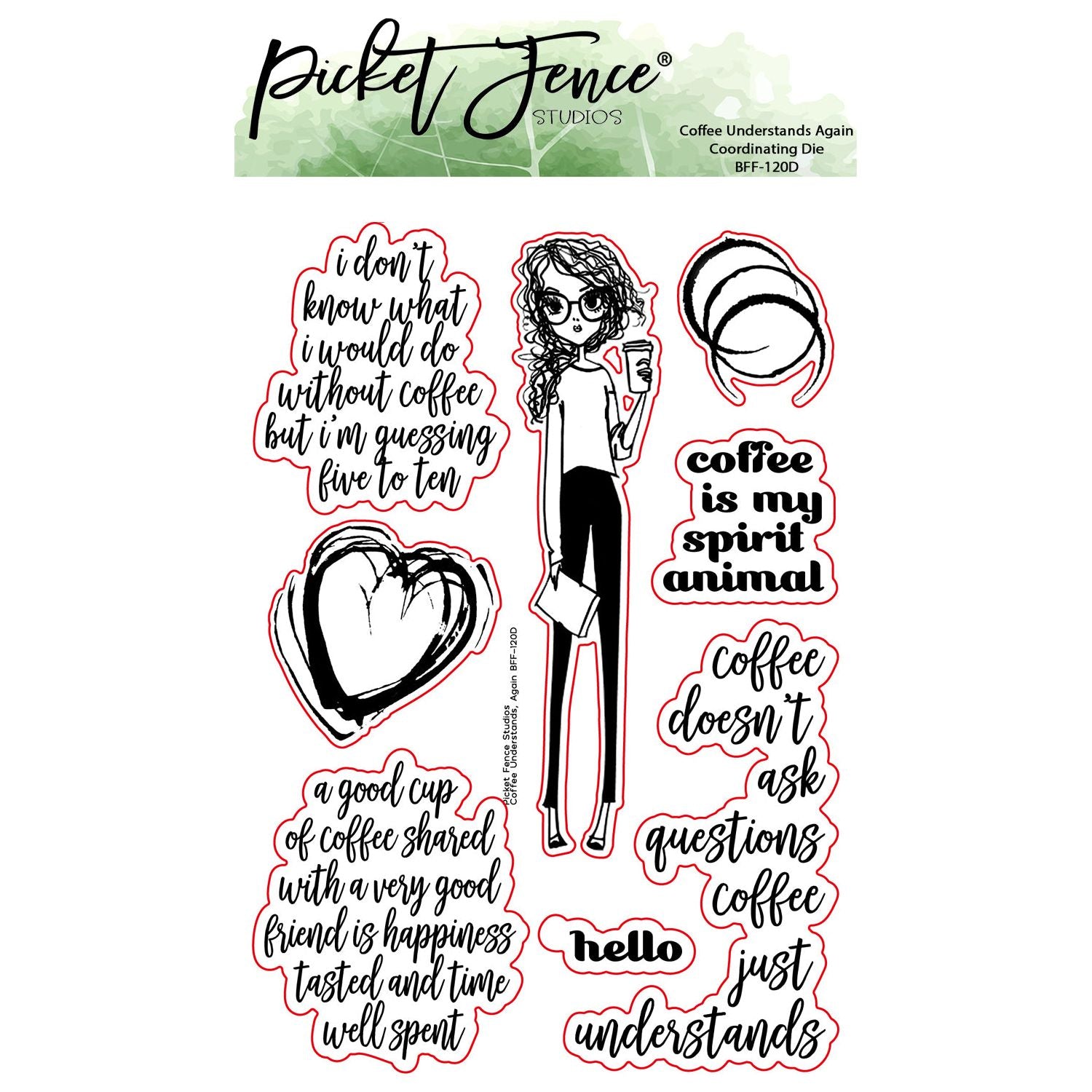 Coffee Understands, Again with Coordinating Die