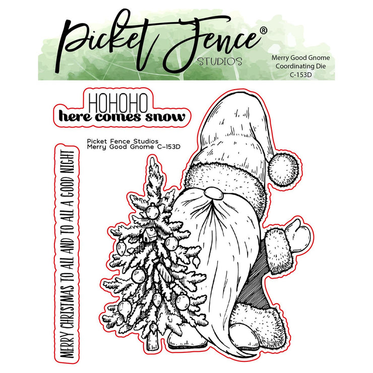 Merry Good Gnome Die Merry Good Gnome Die