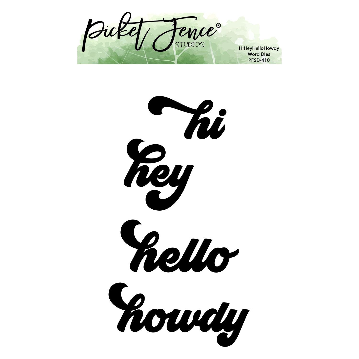 HiHeyHelloHowdy Word Dies