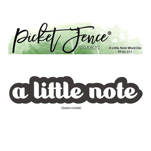 A Little Note Word Die - Picket Fence Studios