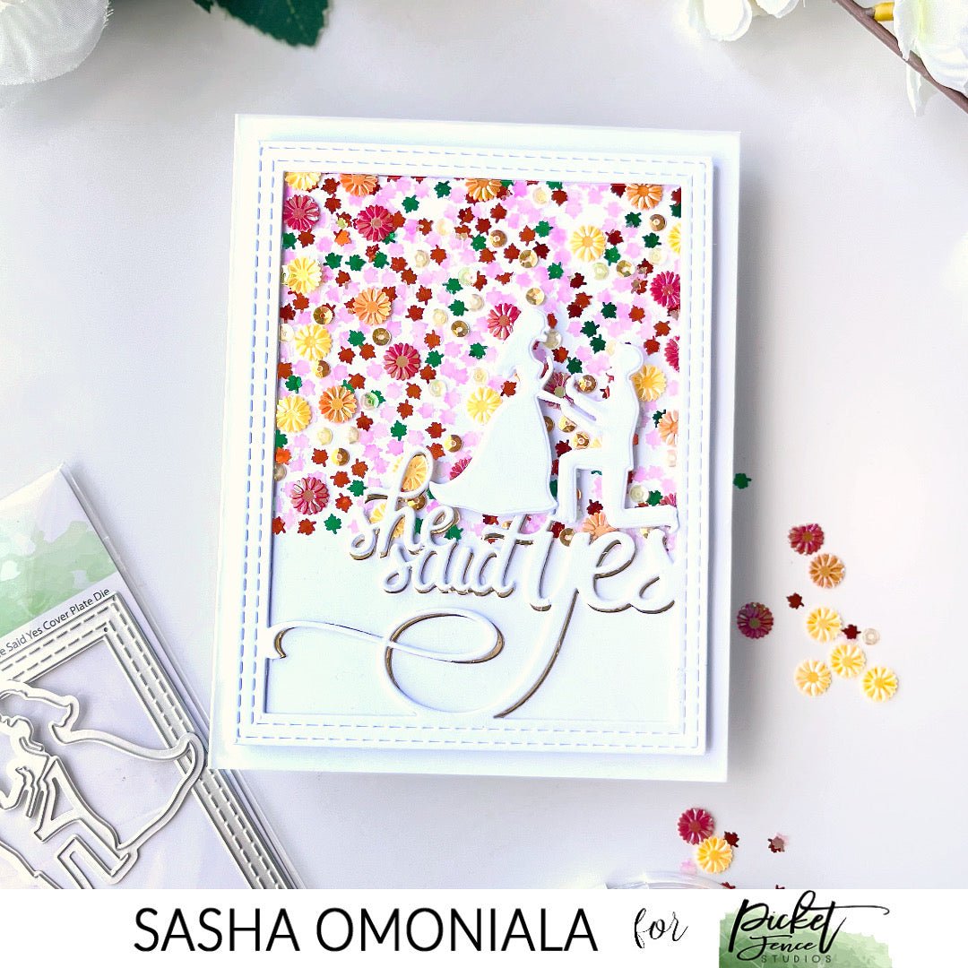 A2 She Said Yes Cover Plate Die - Picket Fence Studios
