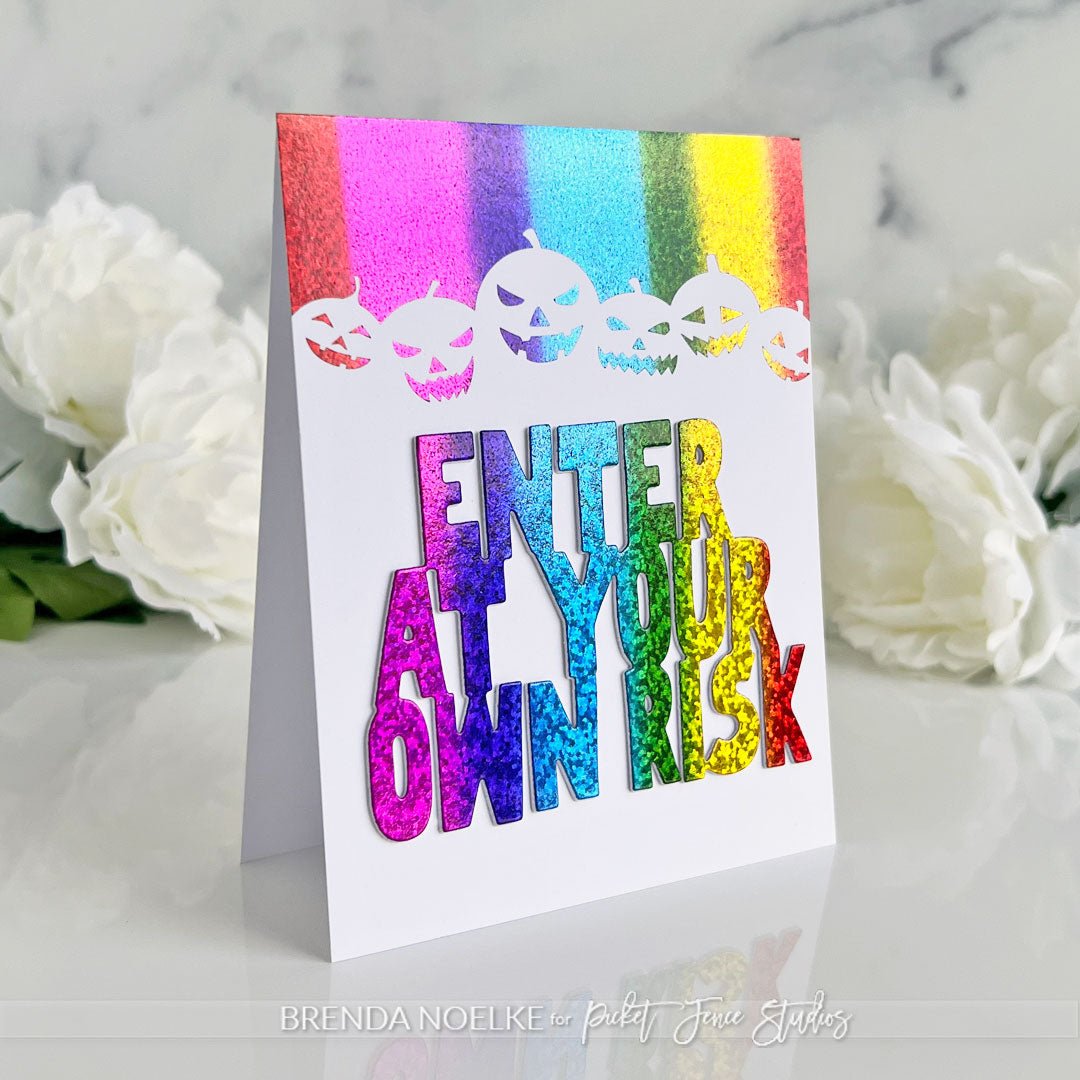 Enter at Your Own Risk Word Die - Picket Fence Studios