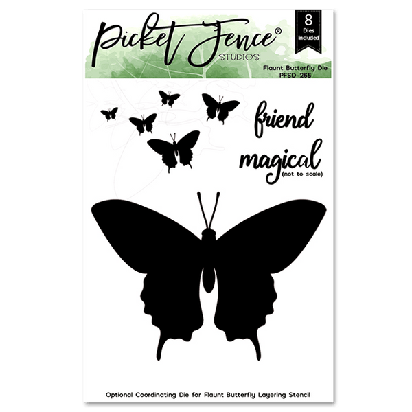 Flaunt Butterfly Die - Picket Fence Studios