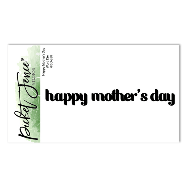Happy Mother's Day Word Die - Picket Fence Studios
