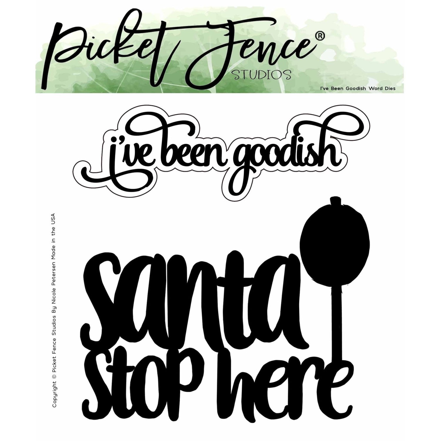 I've Been Goodish Word Dies - Picket Fence Studios