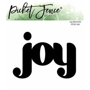 Joy Word Die - Picket Fence Studios