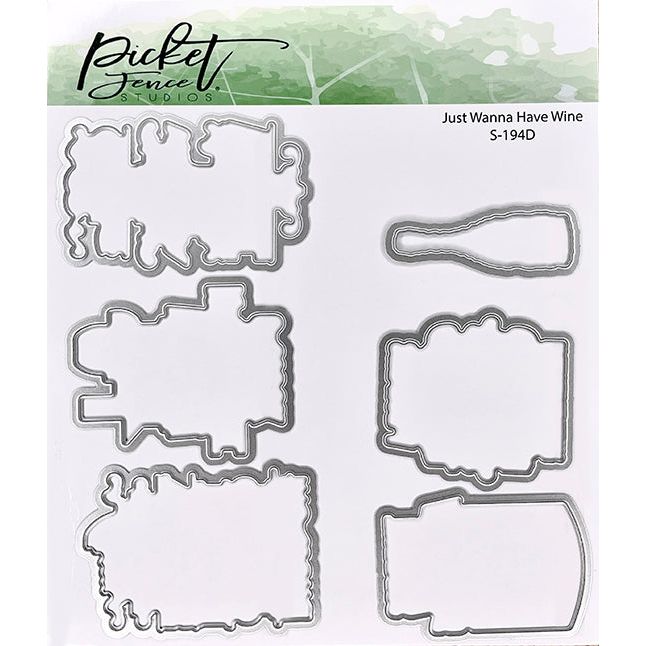 Just Wanna Have Wine Coordinating Die - Picket Fence Studios