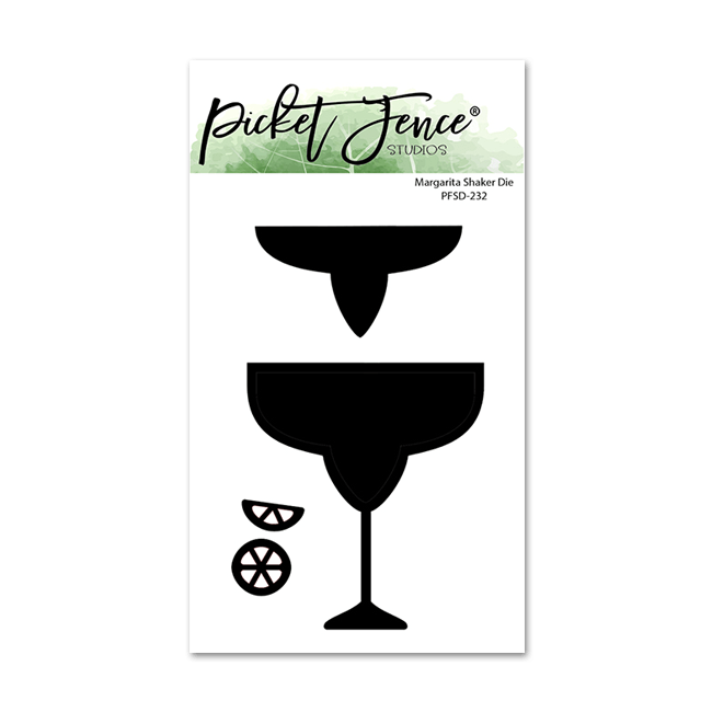 Margarita Shaker Die - Picket Fence Studios