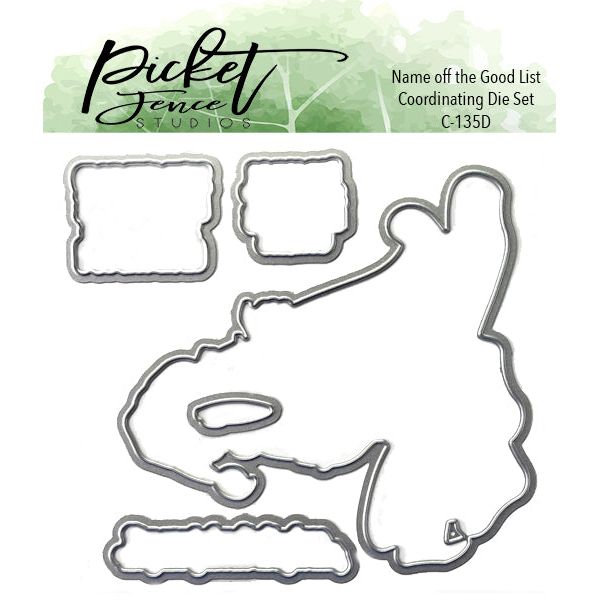 Name off the Good List Coordinating Die - Picket Fence Studios