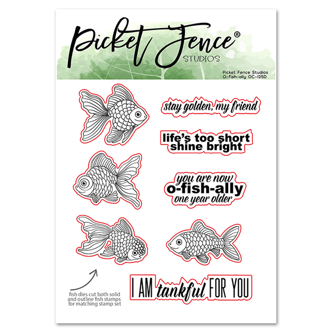 O-fish-ally Coordinating Die - Picket Fence Studios