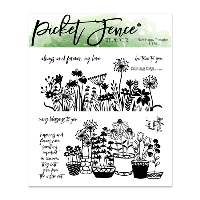 Plant Happy Thoughts - Picket Fence Studios