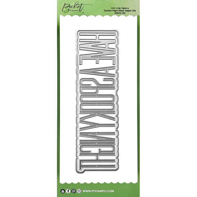 Slim Line Have a Spooky Night Word Die - Picket Fence Studios