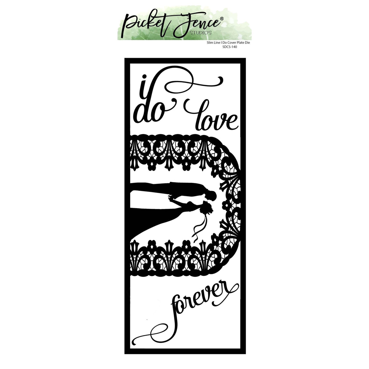 Slim Line I Do Cover Plate Die - Picket Fence Studios