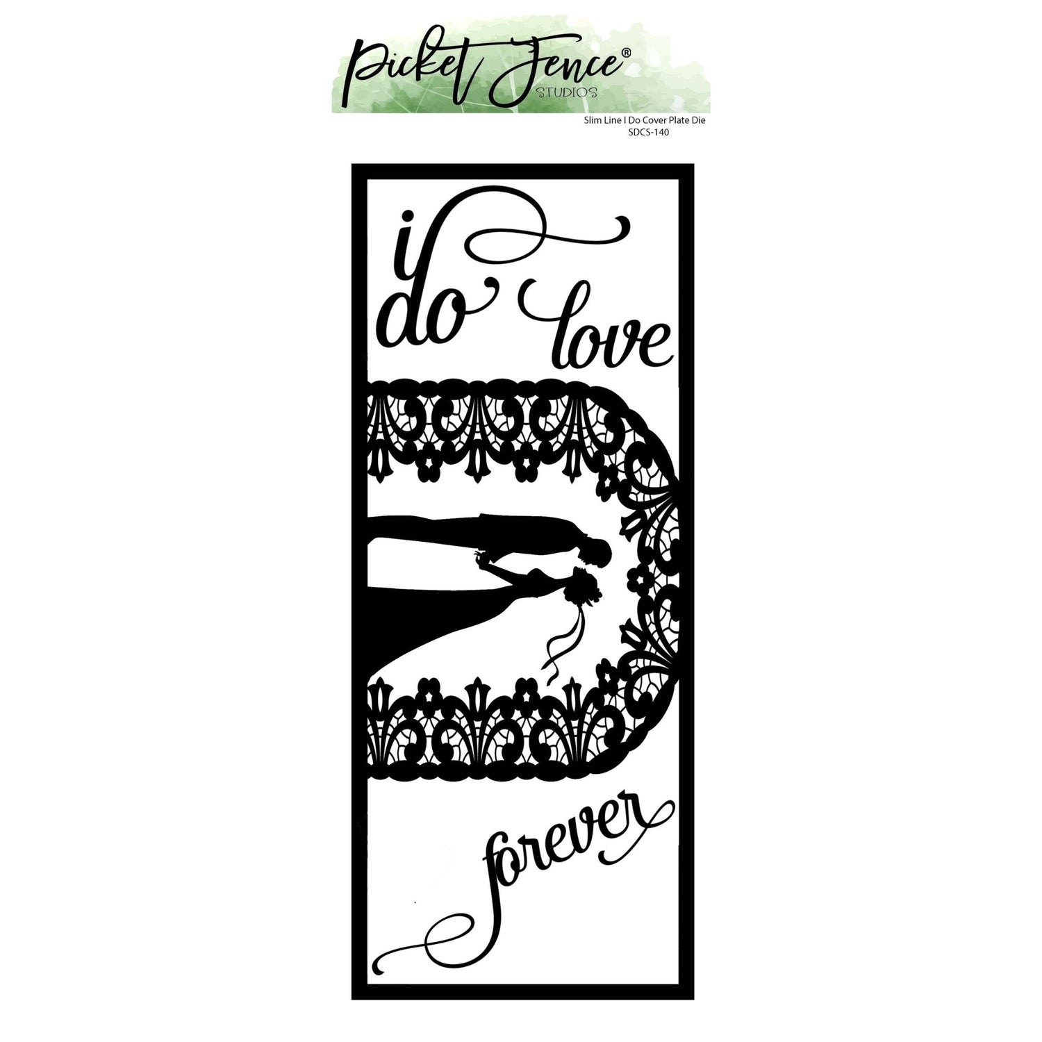 Slim Line I Do Cover Plate Die - Picket Fence Studios