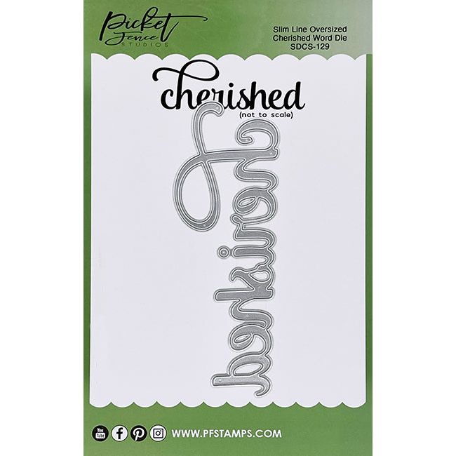 Slim Line Oversized Cherished Word Die - Picket Fence Studios