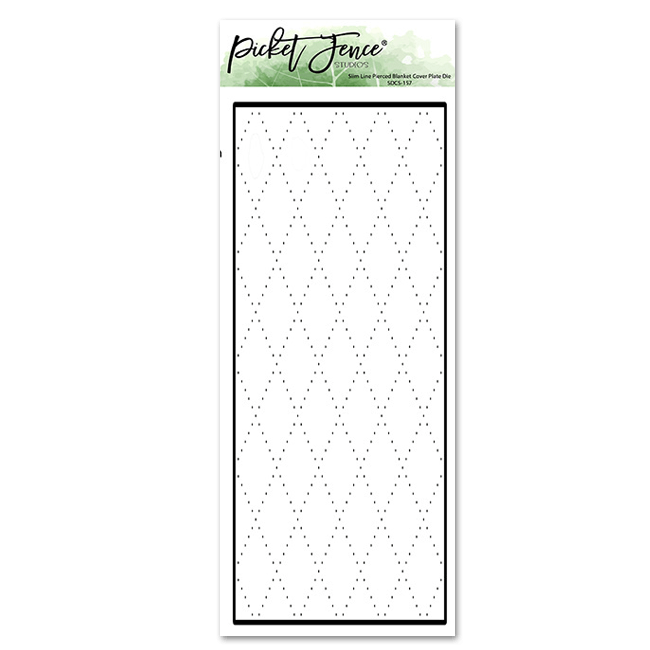 Slim Line Pierced Blanket Cover Plate Die - Picket Fence Studios