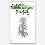 Thankfully Word Die - Picket Fence Studios