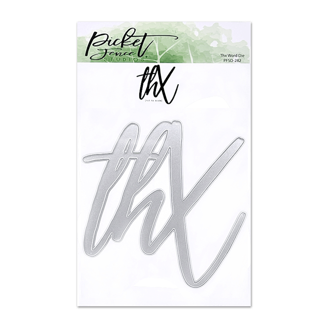 Thx Word Die - Picket Fence Studios